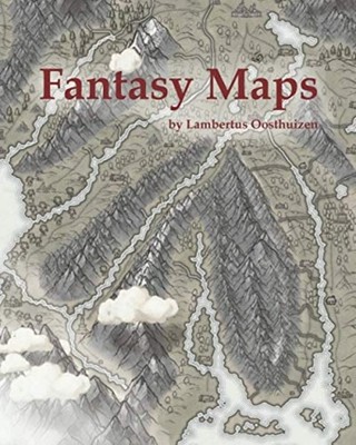 Fantasy Maps: Maps of Worlds, Regions, Cities and Dunge -  NEW Lambertus Danie 2