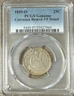 1859-O Liberty Seated Silver Quarter PCGS Genuine Corrosion Removed- VF Detail
