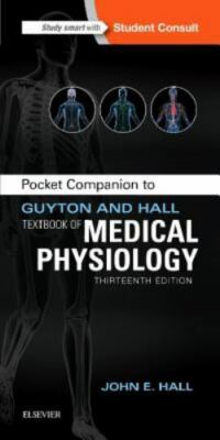 Guyton Physiology Ser.: Pocket Companion to Guyton and Hall Textbook of Medical