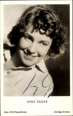 Ak Schauspielerin Inge Egger, Sündige Grenze, Portrait, Autogramm - 10879162