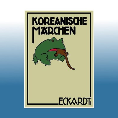 Koreanische Märchen | Andreas Eckardt