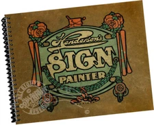 John Ohnimus (1906) Henderson's Sign Painter Annual * Alphabets + Lettering ABC