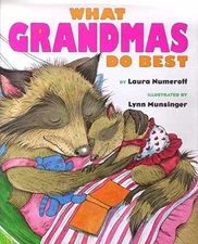 What Grandmas Do Best What Grandpas - Hardcover, by Numeroff Laura - Very Good