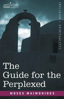 Guide For The Perplexed | Moses Maimonides | Englisch | Taschenbuch | 2007
