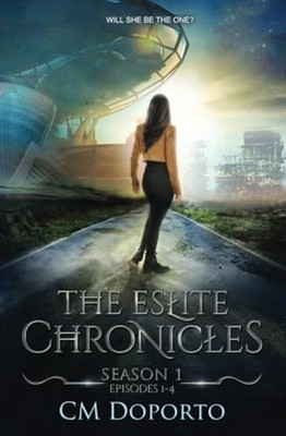 ESLITE CHRONICLES, SEASON 1 Episodes 1-4 -  NEW CM. DOPORTO 2022