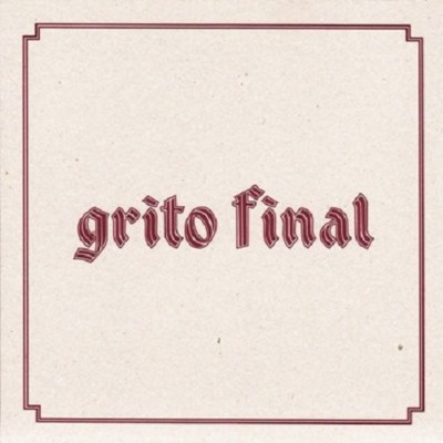 GRITO FINAL - Ser Soldado / Bairro Da Fome EP 150 Ex.