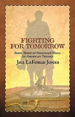 Fighting for Tomorrow: Book Three in the Freedoms Edge Trilogy - VERY GOOD