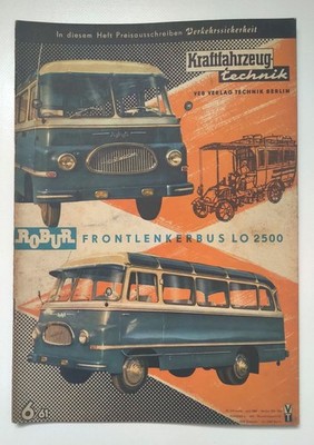 Kraftfahrzeugtechnik Zeitschrift DDR Nr 6 Frontlenkerbus LO 2500 ROBUR 1961