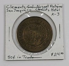 Clements, CA Trade Token: Nugget Antiques Clements Hotel Bill & Mary Blevins
