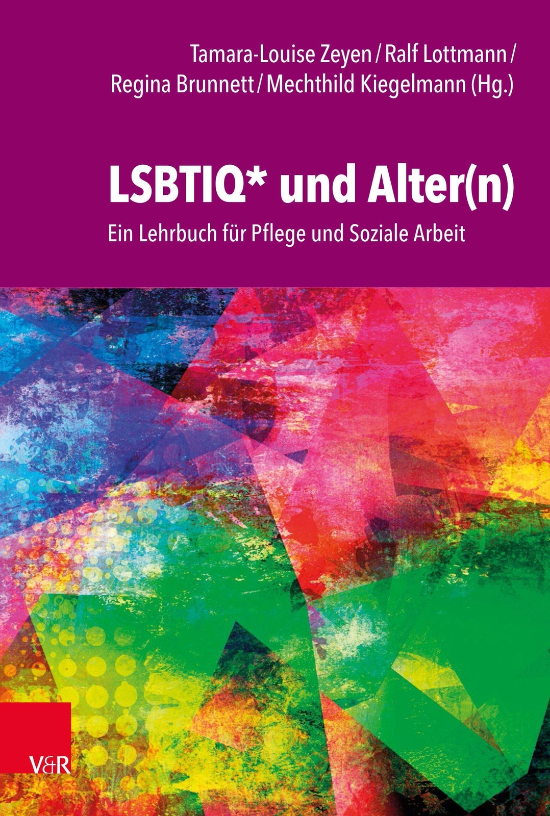 Thumbnail - Lsbtiq Und Alter(n) Ein Lehrbuch Für Pflege Und Soziale Arbeit Zeyen