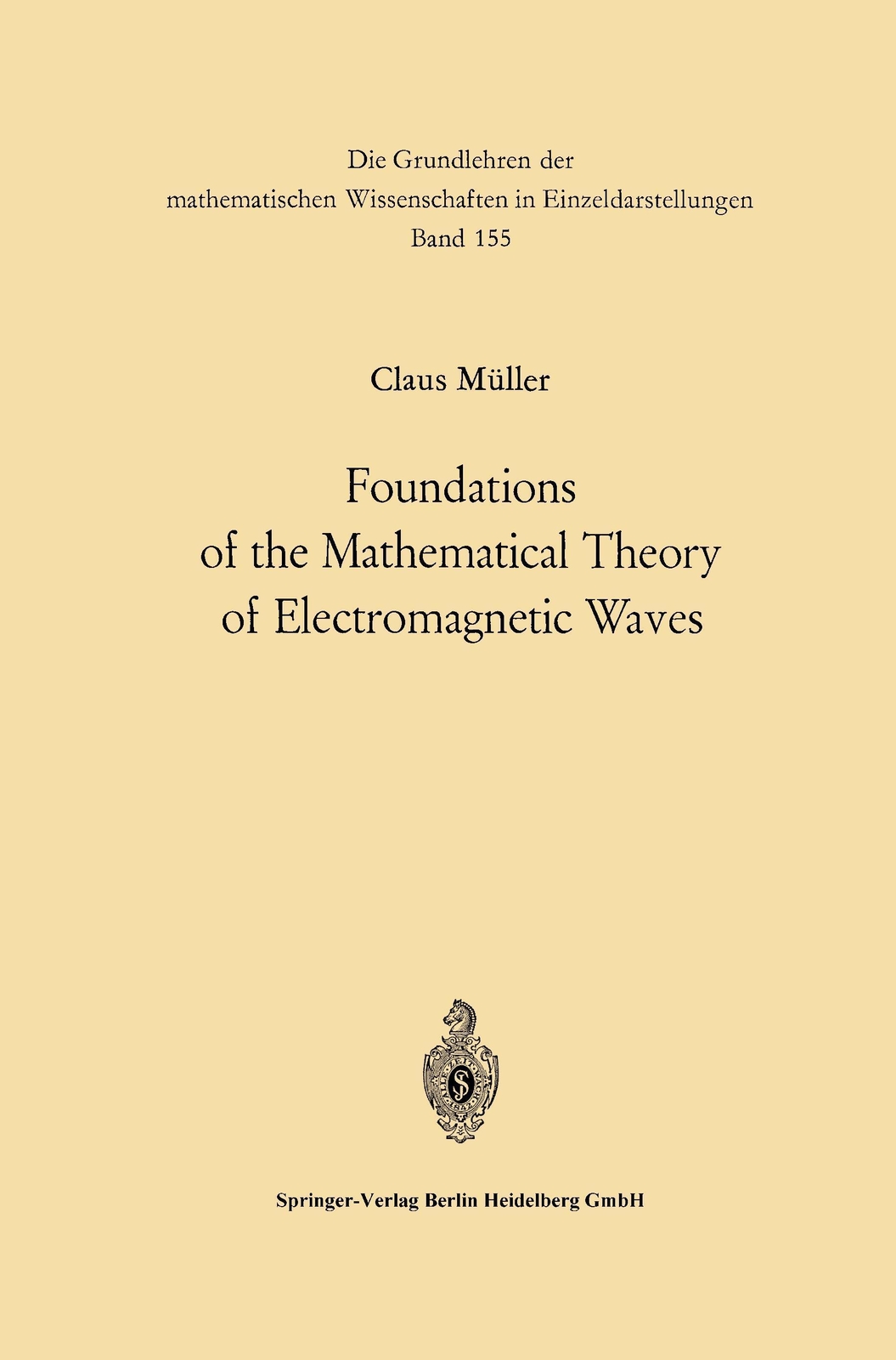 Thumbnail - Foundations Of The Mathematical Theory Of Electromagnetic Waves | Carl