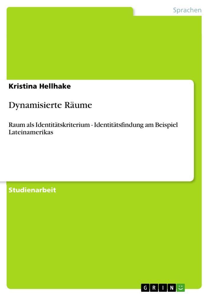 Thumbnail - Dynamisierte Räume Kristina Hellhake Taschenbuch Paperback 28 S.