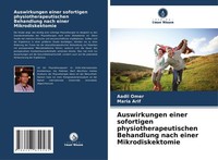 Auswirkungen Einer Sofortigen Physiotherapeutischen Behandlung Nach Einer Mikrod