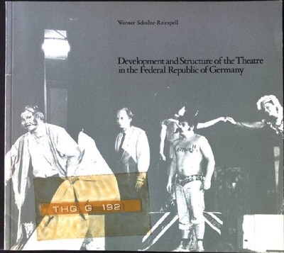 Development and Structure of the Theatre in the Federal Republic of Germany Schu
