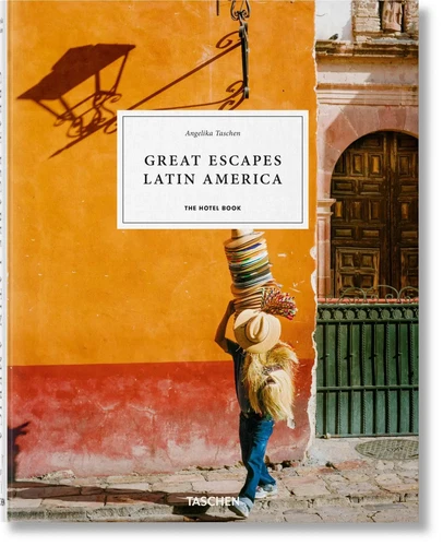Great Escapes Latin America. The Hotel Book | Angelika Taschen | Deutsch | Buch