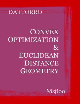 Convex Optimization & Euclidean Distance Geometry