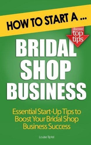How to Start a Bridal Shop Business