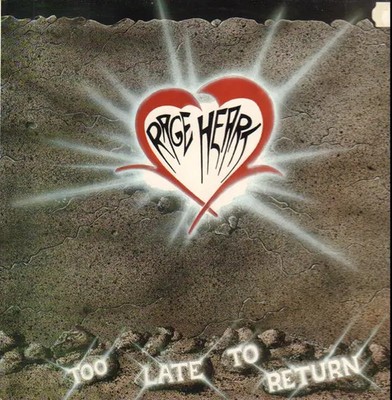 Rage Heart Too Late To Return NEAR MINT D & S Recording Vinyl LP