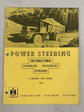 IH - Power Steering Payhaulers Payscrapers Paywagons SERVICE Training MANUAL