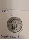 1925 Standing Liberty Quarter / Great Quality / Ungraded