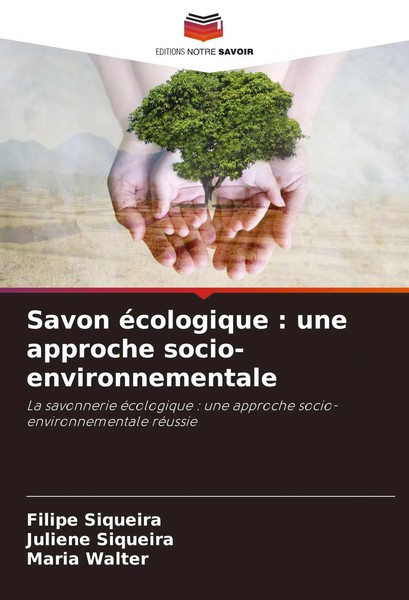 Savon éCologique : Une Approche Socio-Environnementale Filipe Siqueira (U. A.)-image