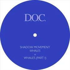 SHADOW MOVEMENT - WHALES PART 1 & PART 2 NEW VINYL
