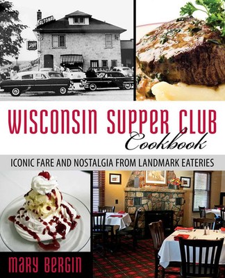 Wisconsin Supper Club Cookbook | Mary Bergin | Englisch | Taschenbuch | 2015