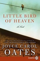 Joyce Carol Oates | Little Bird Of Heaven Lp | Taschenbuch | Englisch (2013)