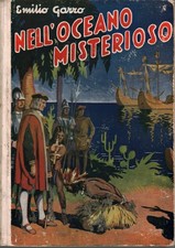 Nell'oceano misterioso - Emilio Garro (Casa editrice La Sorgente)