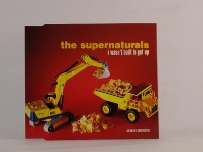 THE SUPERNATURALS I WASN'T BUILT TO GET UP (H94) 3 Track CD Single including Pic