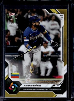 2026 Topps Now World Baseball Classic #WB41 Eugenio Suarez Gold Foil 37/50 WBC