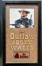 Clint Eastwood "Outlaw Josey Wales" Signed Plaque Art