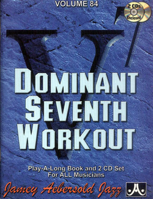 Jamey Aebersold Jazz Play-Along 84 Dominant Seventh Workout Noten mit 2 CDs