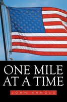 John Arnold | One Mile At A Time | Taschenbuch | Englisch (2017) | Xlibris
