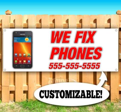 WE FIX PHONES CUSTOM PHONE # Advertising Vinyl Banner Flag Sign Many Sizes USA