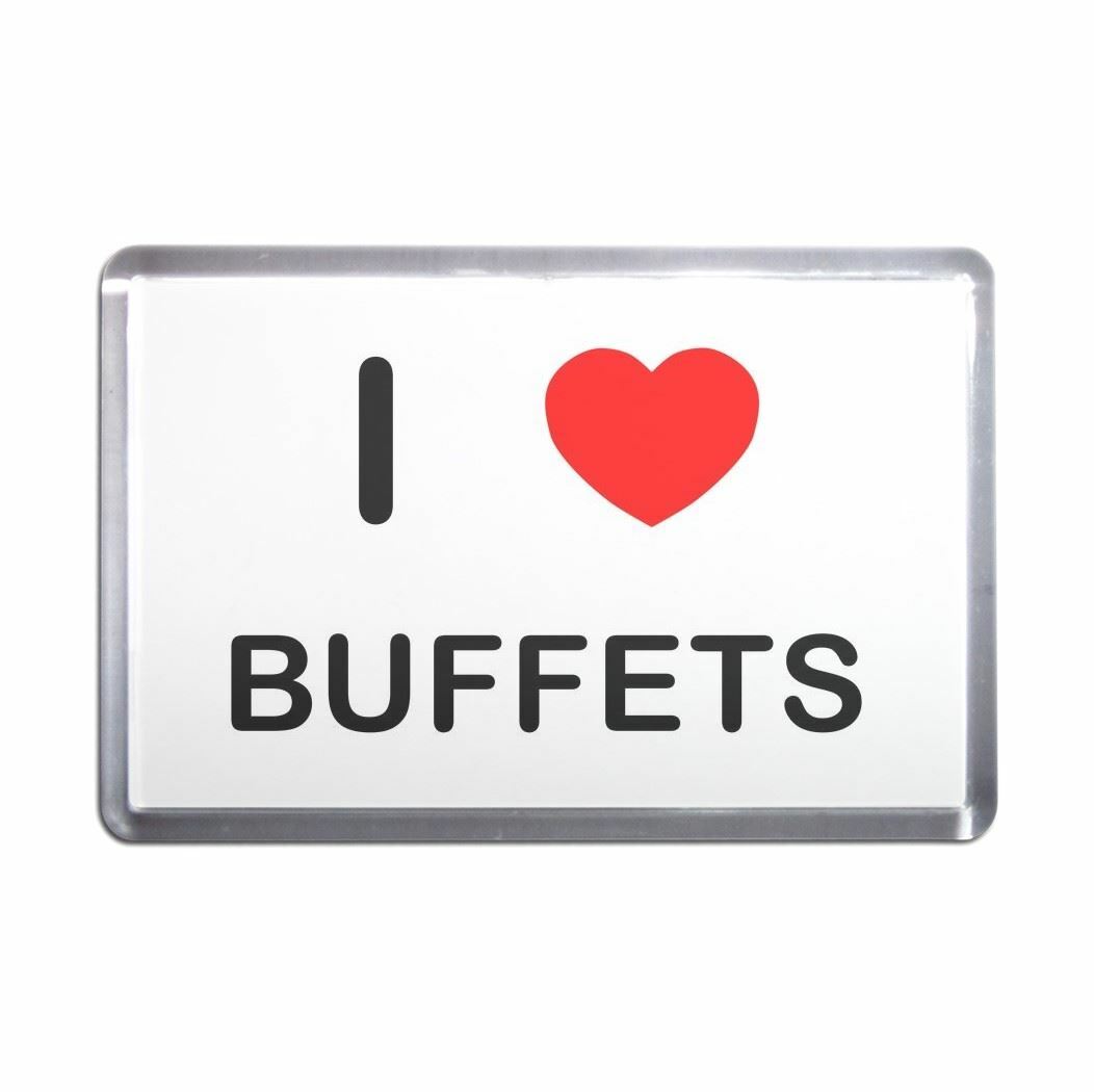 Buffets I Love Herz Kunststoff Kühlschrankmagnet (S, M, L, XL)
