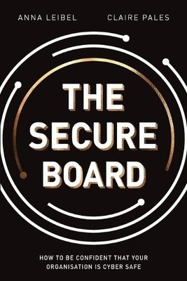 Claire Pales Anna Leibel The Secure Board (Paperback)