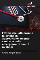 Amara Bangali Sesay | Fattori Che Influenzano La Catena Di Approvvigionamento...