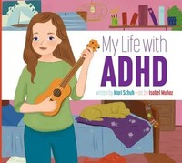 Mari Schuh | My Life With Adhd | Taschenbuch | Englisch (2025) | My Life With