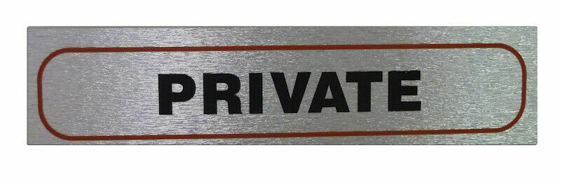 Weatherproof Information Signs 'Private' Neat Durable Door/Wall Notice Labels
