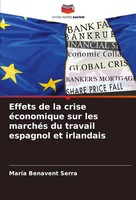 MaríA Benavent Serra | Effets De La Crise éConomique Sur Les MarchéS Du...