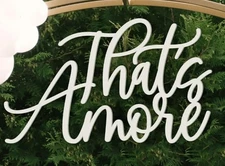 Wooden Thats Amore Sign for Wedding Backdrop,That’s Amore Welcome Decor fo