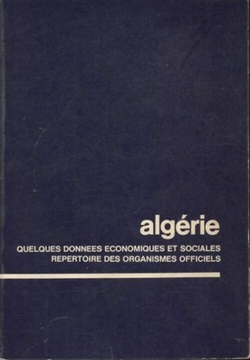 Algerien. Einige Wirtschaftsdaten... - Kollektiv - V254601