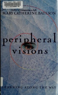 Peripheral Visions : Learning along the Way Hardcover Mary Cather