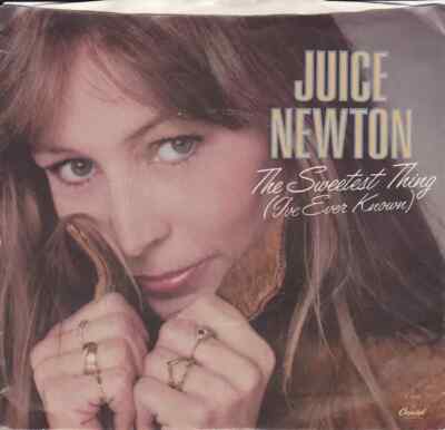 Juice Newton The Sweetest Thing (Ive Ever Known) Vinyl Single 7inch NEAR MINT