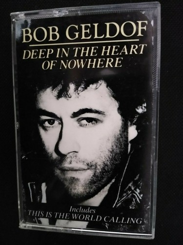 Bob Geldof - Deep in the Heart of Nowhere - 1986 - Cassette Atlantic 81687