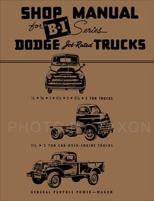 1948 1949 Dodge B1 Truck Repair Shop Manual B 1 48 49 Pickup Panel Power Wagon