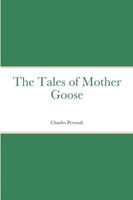 Charles Perrault | The Tales Of Mother Goose | Taschenbuch | Englisch (2022)