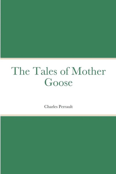 Charles Perrault | The Tales Of Mother Goose | Taschenbuch | Englisch (2022)-image