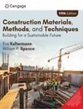 Construction Materials Methods Techniques 5TH INTL ED by Kultermann9789355739612